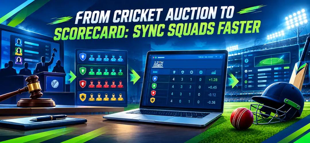 From Cricket Auction to Scorecard: Sync Squads Faster