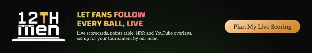 Plan live scoring with The 12th Men Let fans follow every ball live with The 12th Men